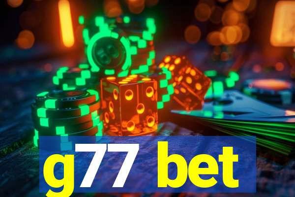 g77 bet